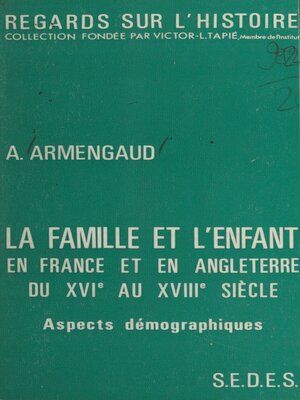 cover image of La famille et l'enfant en France et en Angleterre du XVIe au XVIIIe siècle (2)
